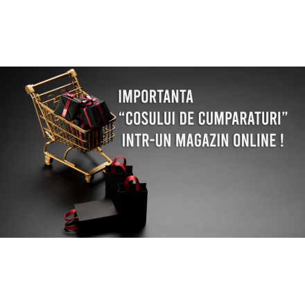 Importanta paginii cosului de cumparaturi intr-un magazin online